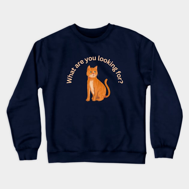 What are you looking for? Crewneck Sweatshirt by Changing